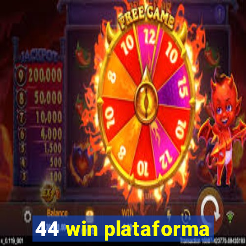 44 win plataforma